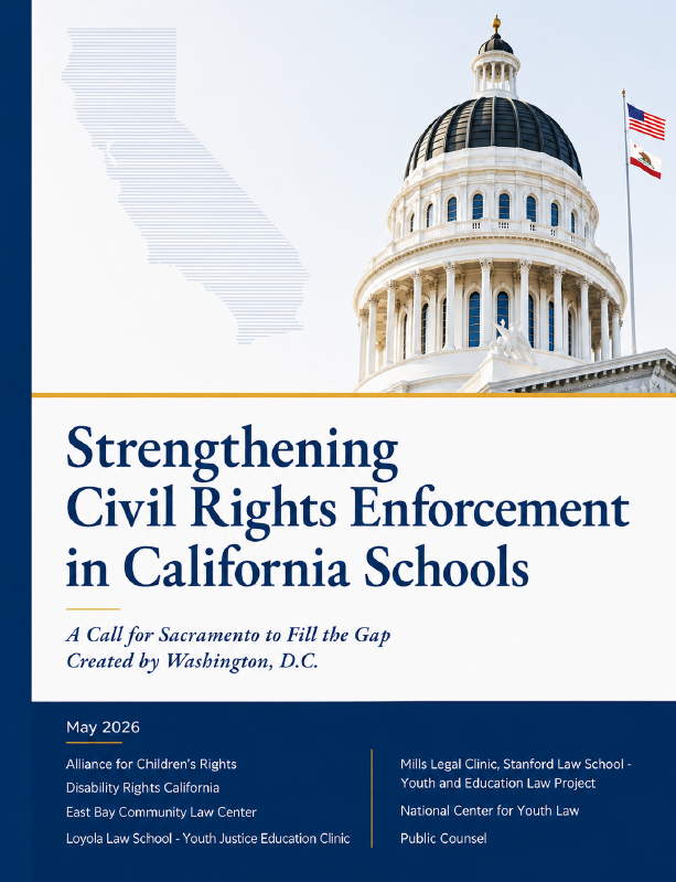  2026/05/Strengthening-Civil-Rights-Enforcement-in-California-Schools-Report-Cover.png 